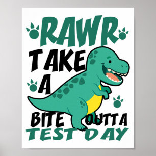 Poster Jour T-rex Funny Étudiant Enseignant Dinosaur Test