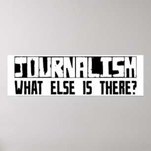 Poster Journalism What Else Is There?