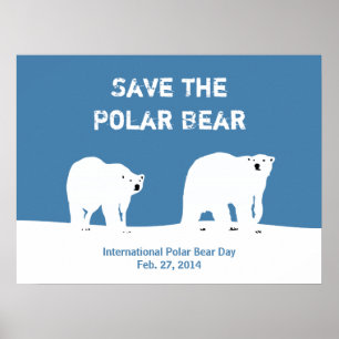 Poster Journée internationale de l'ours polaire - Sauvez 