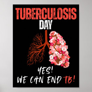 Poster Journée mondiale de la tuberculose Oui, nous pouvo