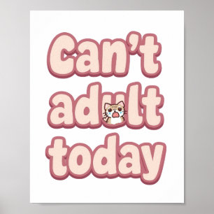 Poster Journée Paresseuse Relatable Citation "Je ne peux