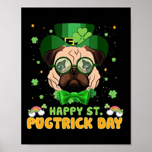 Poster Joyeuse Saint Pugtrick Day - Fun St Patrick Day Ca (Devant)
