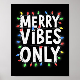 Poster Joyeuses Vibes Uniquement Fun Vacances Lumières No