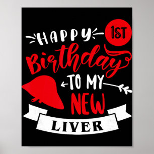 Poster Joyeux 1er Anniversaire À Mon Nouveau Foie, Annive