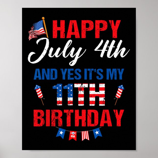 Poster Joyeux 4 Juillet Et Oui C'est Mon 11ème Anniversai (Devant)