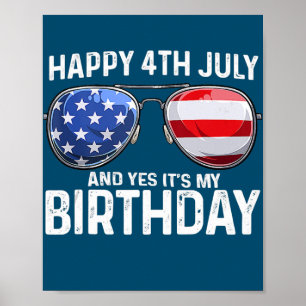 Poster Joyeux 4 juillet Et oui c'est mon anniversaire USA