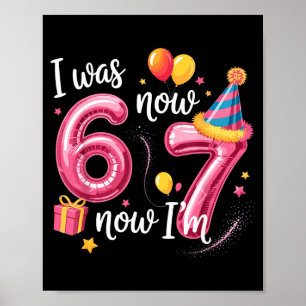 Poster Joyeux Anniversaire 6 7 Filles Drôle J'avais 6 ans