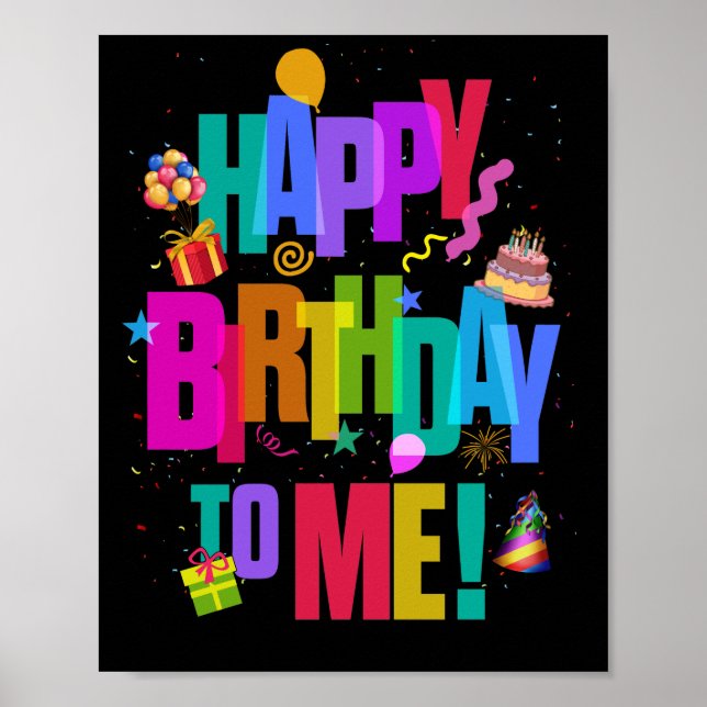 Poster Joyeux anniversaire à moi fête d'anniversaire (Devant)