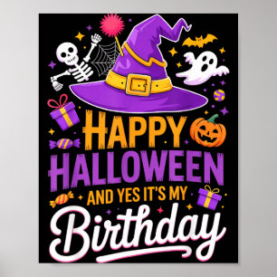 Poster Joyeux Halloween Et Oui C'est Mon Anniversaire Cha