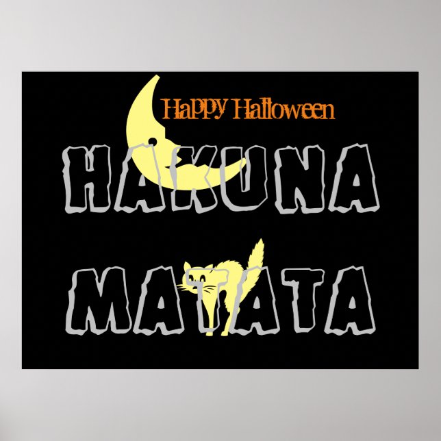 Poster Joyeux Halloween tour ou de traiter et Hakuna Mata (Devant)