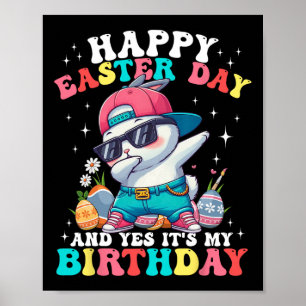 Poster Joyeux jour de Pâques et oui c'est mon anniversair