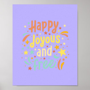 Poster Joyeux, Joyeux, Libre, Motivationnel, Inspirationn
