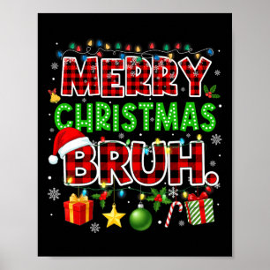 Poster Joyeux Noël Bruh Funny Red Plaid Ados garçons Ki