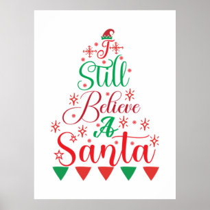Poster Joyeux Noël Je Crois Toujours Un Père Noël