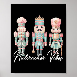 Poster Joyeux Noël Vibes Nutcracker Ballet Paix Noël