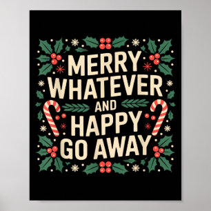 Poster Joyeux quoi que ce soit et joyeux Noël drôle s'en