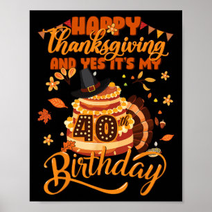 Poster Joyeux Thanksgiving Et Oui C'est Mon 40e Anniversa