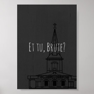 Poster Jules César de Shakespeare "et le TU, brute ? "