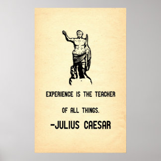 Poster Julius Caesar Citation Expérience est l'enseignant