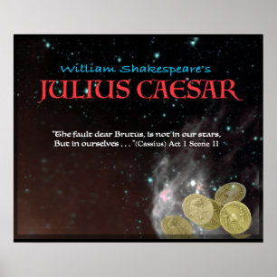 Poster Julius César "La faute cher Brutus..."