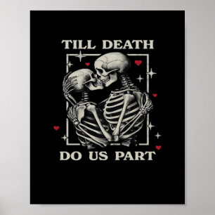 Poster Jusqu'à ce que la mort nous sépare - Drôle Slogan 