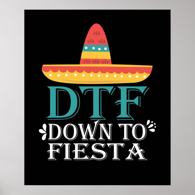 Poster Jusqu'À Fiesta DTF - Funny Cinco De Mayo (Devant)