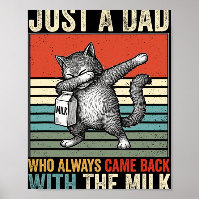 Poster Just A Dad Who Always Came Back With The Milk Fath (Devant)