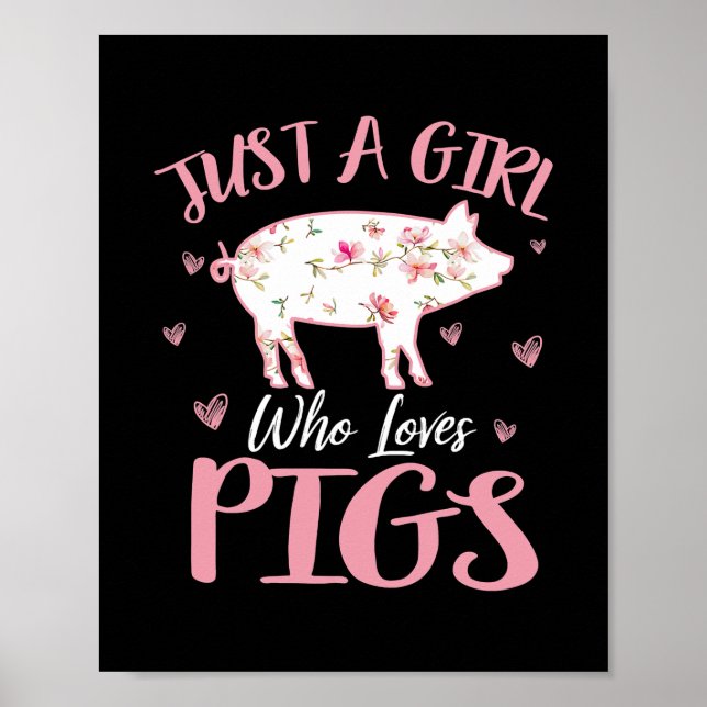 Poster Just a Girl Who Loves Pig Funny Pig Lover  (Devant)