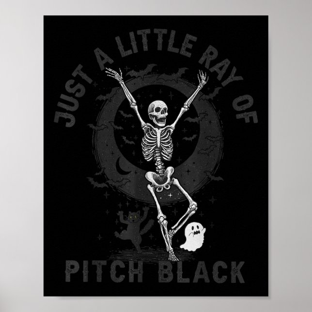 Poster Just A Little Ray Of Tch Black Halloween Skeleton  (Devant)