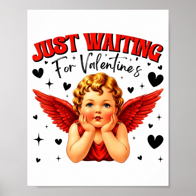 Poster Just Waiting For Valentines Day Baby Cud Cute Vale (Devant)