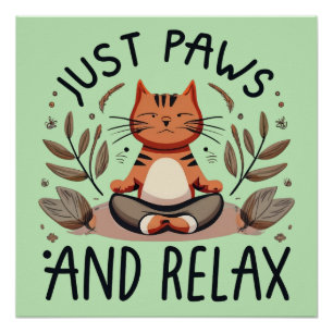 Poster Juste des pattes et relaxer Yoga Cat