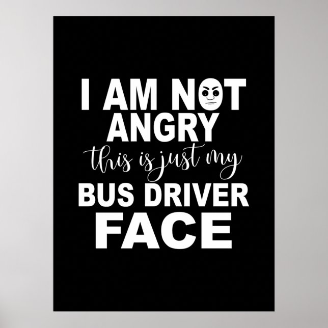 Poster Juste ma face de conducteur de bus (Devant)