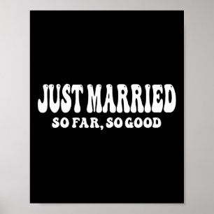 Poster Juste Marié Jusqu'À Présent Si Bon Mariage Marié G