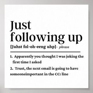 Poster Juste pour suivre une définition drôle