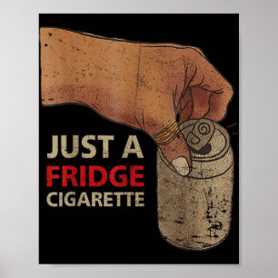 Poster Juste Un Frigo Cigarette Juste Un Frigo Cigarette