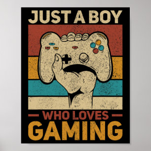 Poster Juste Un Garçon Qui Aime Jouer Apparel Vidéo Jeu