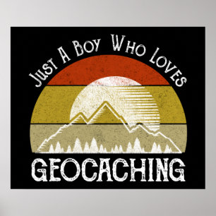 Poster Juste Un Garçon Qui Aime Le Géocaching