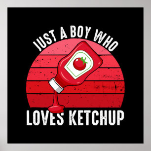 Poster Juste un garçon qui aime le ketchup