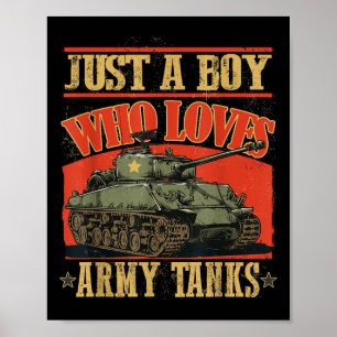 Poster Juste Un Garçon Qui Aime Les Chars D'Armée Une Chi