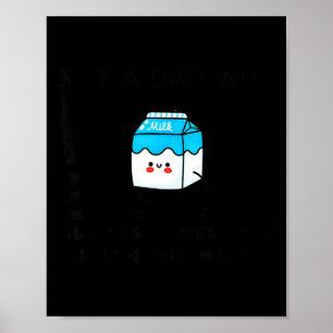 Poster Juste un papa qui revient toujours avec le lait en
