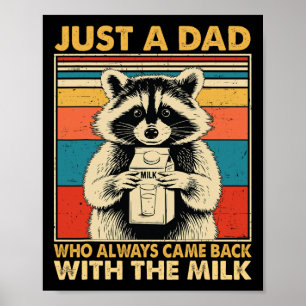 Poster Juste un papa qui revient toujours avec le lait pè