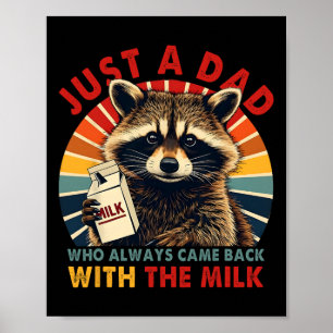 Poster Juste un papa qui revient toujours avec le lait pè