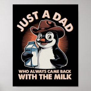 Poster Juste Un Père Qui Est Toujours Revenu Avec Le Lait
