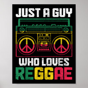 Poster Juste un type qui aime le reggae Music Jamaïque Vi