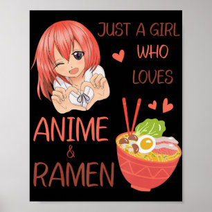 Poster Juste une fille qui aime Anime et Ramen Japon Anim