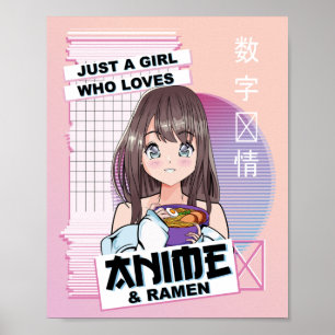 Poster Juste Une Fille Qui Aime Anime & Ramen - Kawaii An
