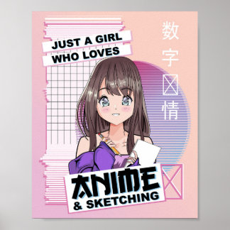 Poster Juste Une Fille Qui Aime Anime & Sketching - Kawai