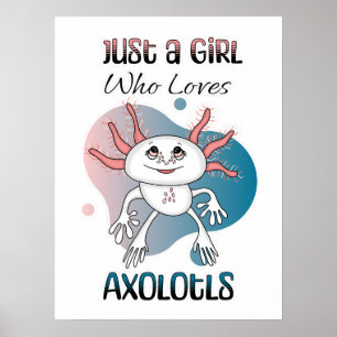 Poster Juste une fille qui aime Axolotls