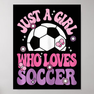 Poster Juste une fille qui aime le football, joueur de fo