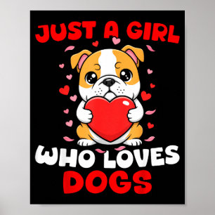 Poster Juste Une Fille Qui Aime Les Chiens Chien Bulldog 